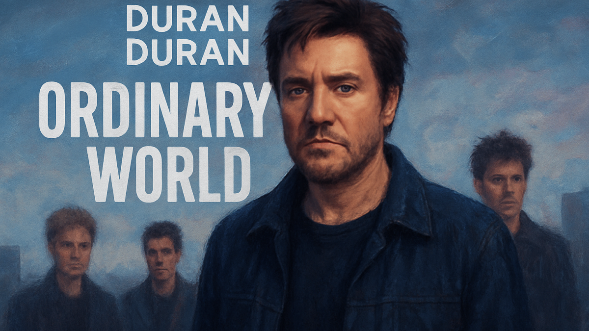 🎶 Ordinary World – Duran Duran: Um Clássico Emocional dos Anos 90